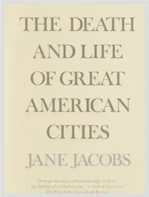 The Death and Life of Great American Cities
