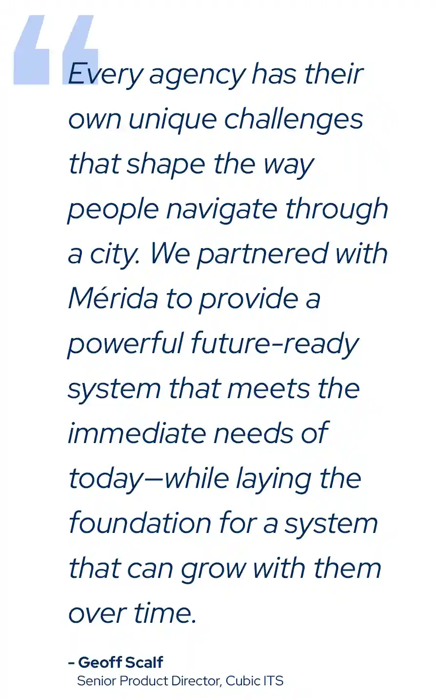 Merida deployed a future-ready traffic management network
