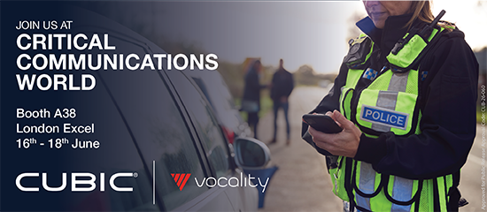 Cubic Vocality to Exhibit Voice Interoperability Solutions at the Critical Communications World Event in London, UK
